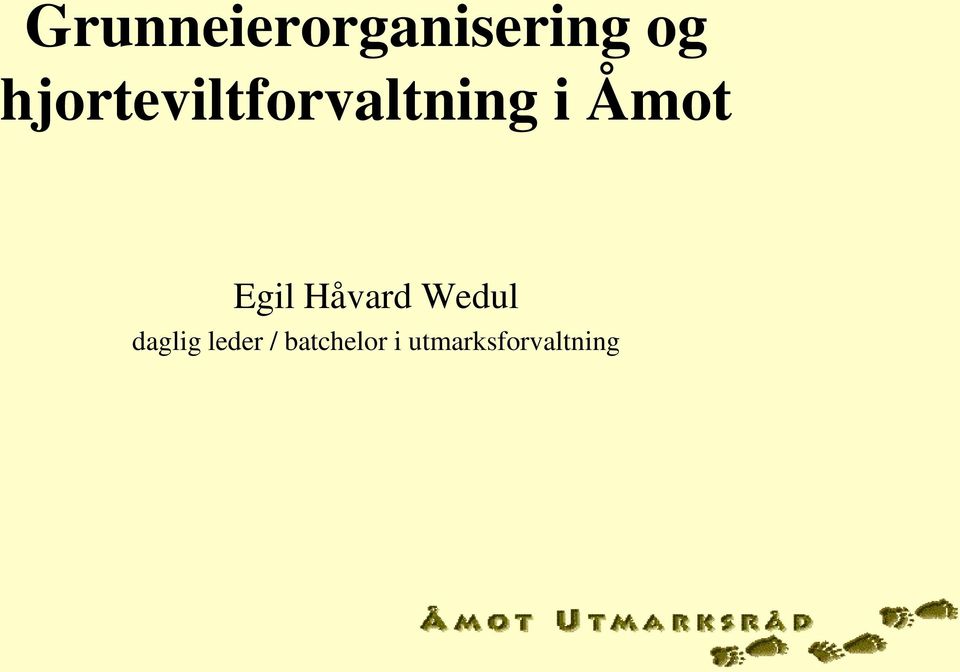 Egil Håvard Wedul daglig