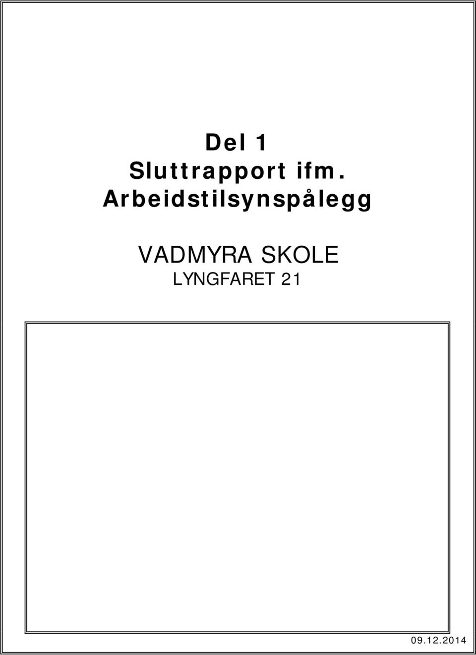 Arbeidstilsynspålegg