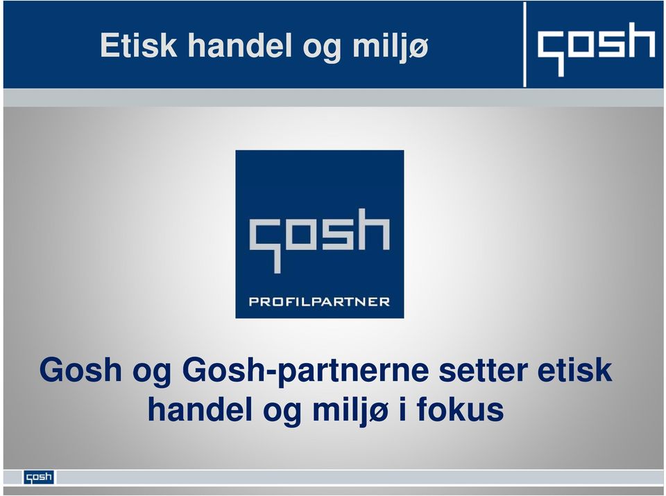 Gosh-partnerne