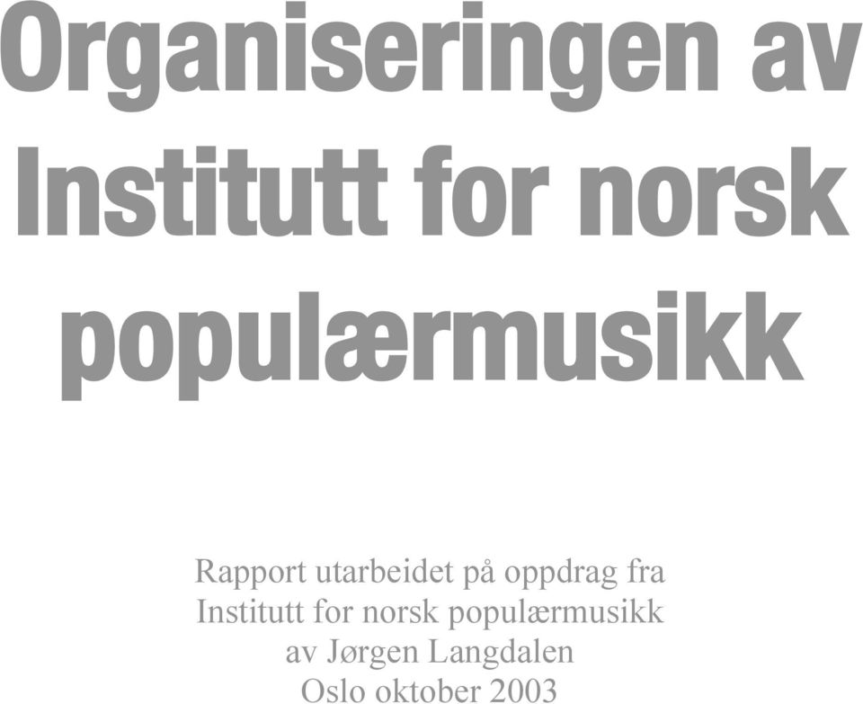 oppdrag fra Institutt for norsk