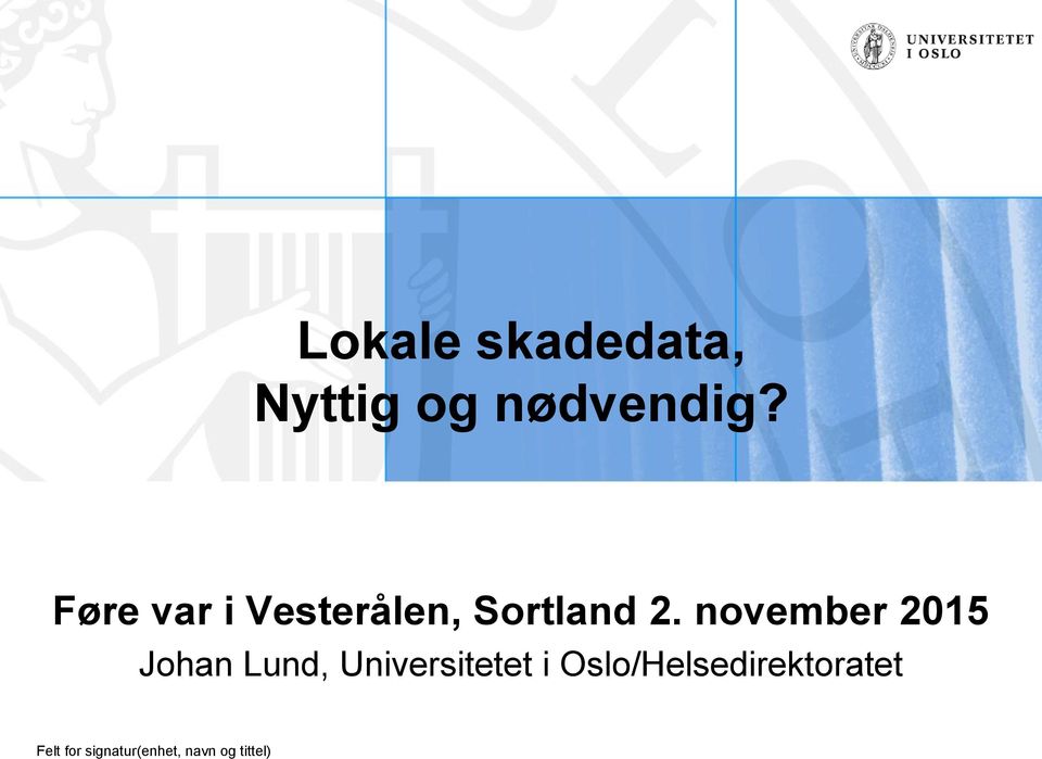 november 2015 Johan Lund, Universitetet i