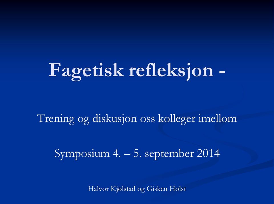 imellom Symposium 4. 5.