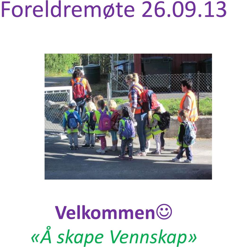 13 Velkommen