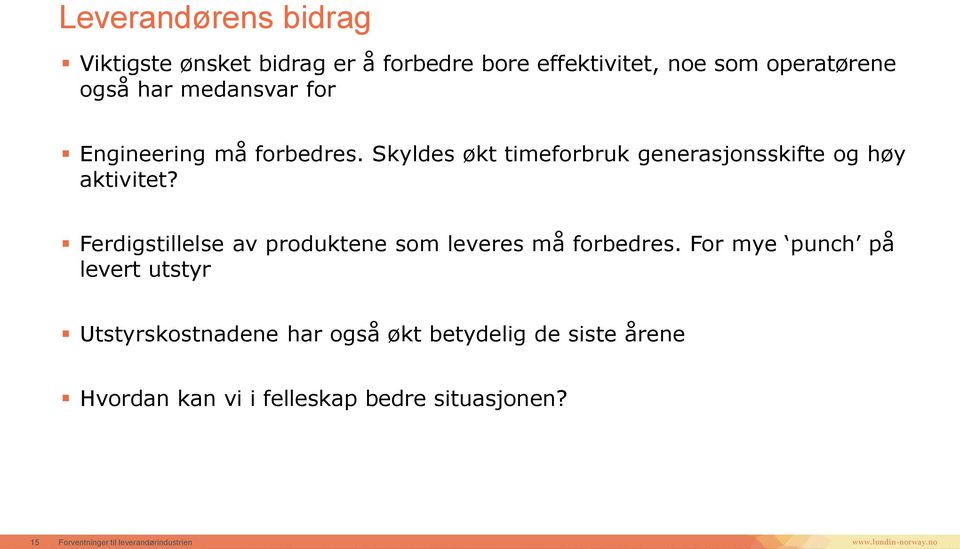 Skyldes økt timeforbruk generasjonsskifte og høy aktivitet?