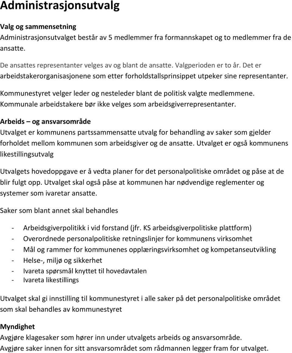 Kommunale arbeidstakere bør ikke velges som arbeidsgiverrepresentanter.