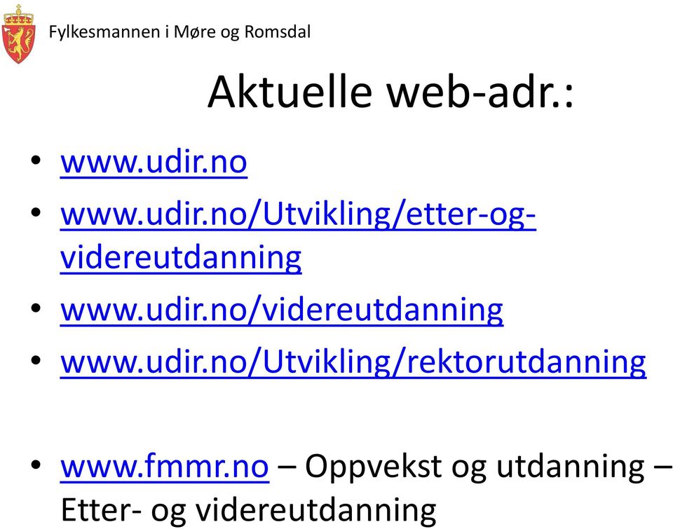 fmmr.no Oppvekst og utdanning Etter- og