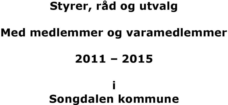 og varamedlemmer