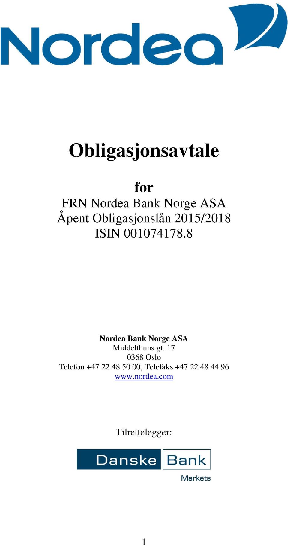 8 Nordea Bank Norge ASA Middelthuns gt.