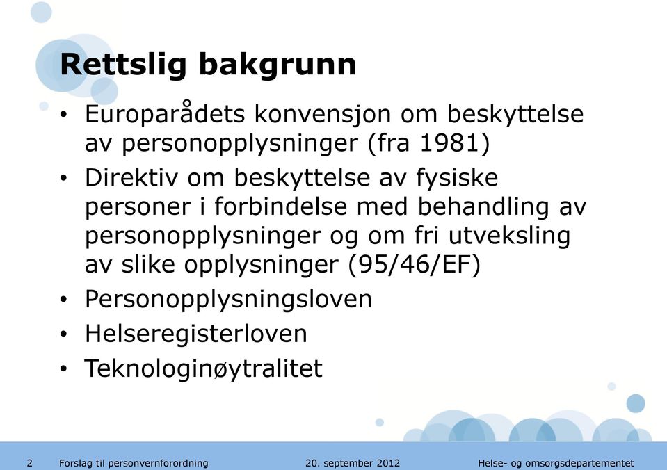 forbindelse med behandling av personopplysninger og om fri utveksling av