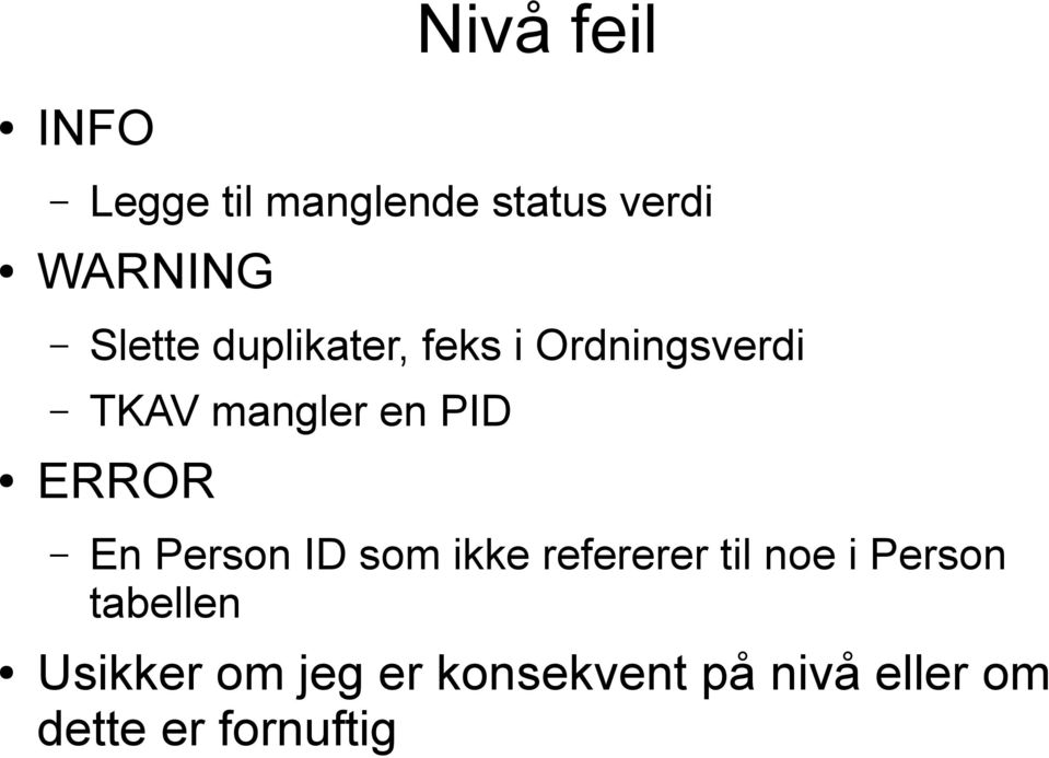 ERROR En Person ID som ikke refererer til noe i Person