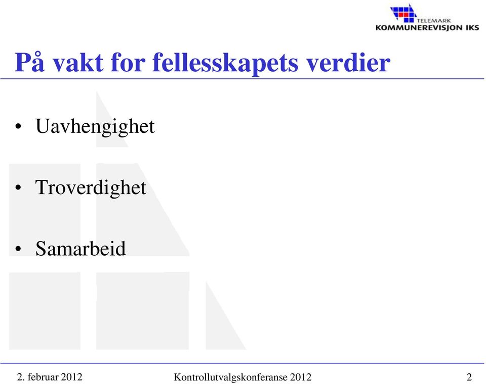 Troverdighet Samarbeid