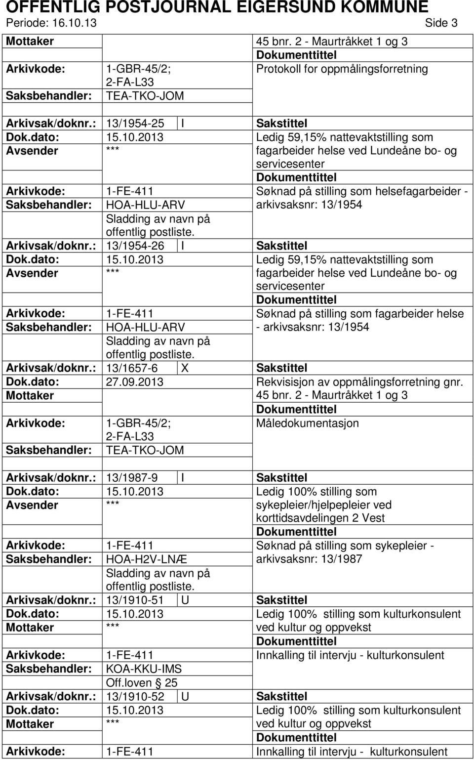 Sladding av navn på offentlig postliste. Arkivsak/doknr.