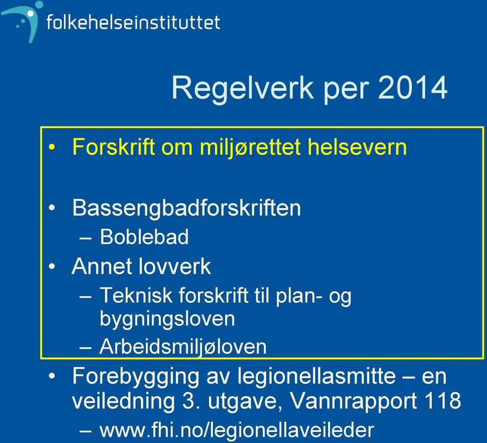 til plan- og bygningsloven Arbeidsmiljøloven Forebygging av