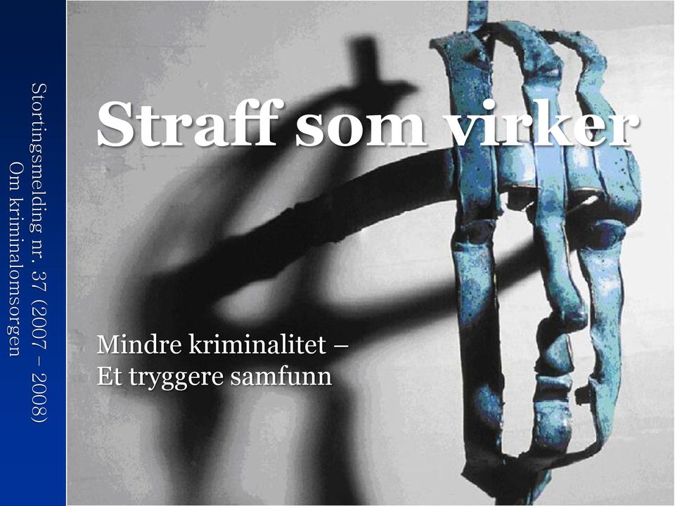 kriminalomsorgen Straff som