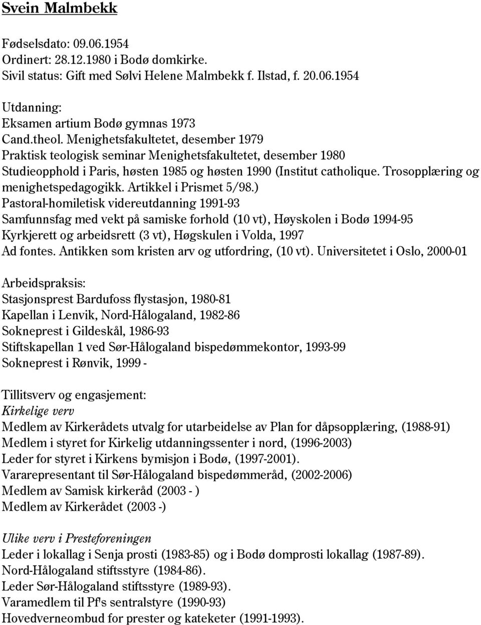 Trosopplæring og menighetspedagogikk. Artikkel i Prismet 5/98.