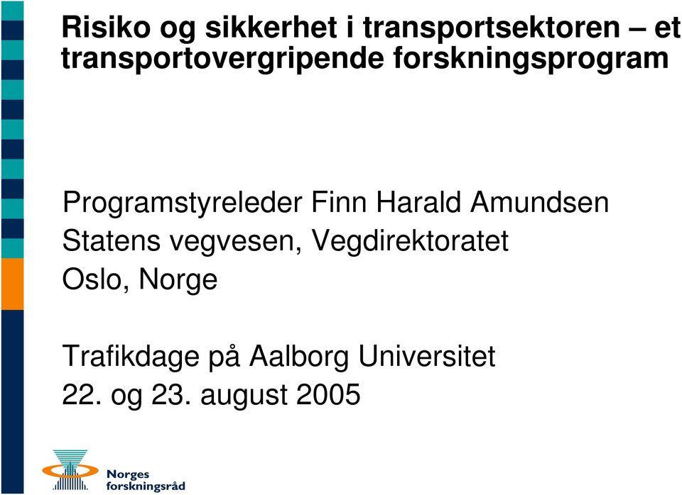 Programstyreleder Finn Harald Amundsen Statens