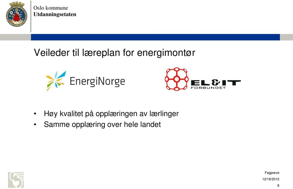 opplæringen av lærlinger