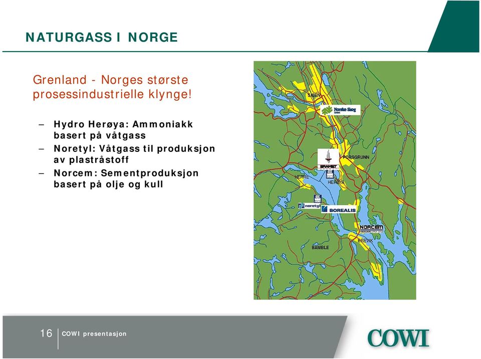Hydro Herøya: Ammoniakk basert på våtgass