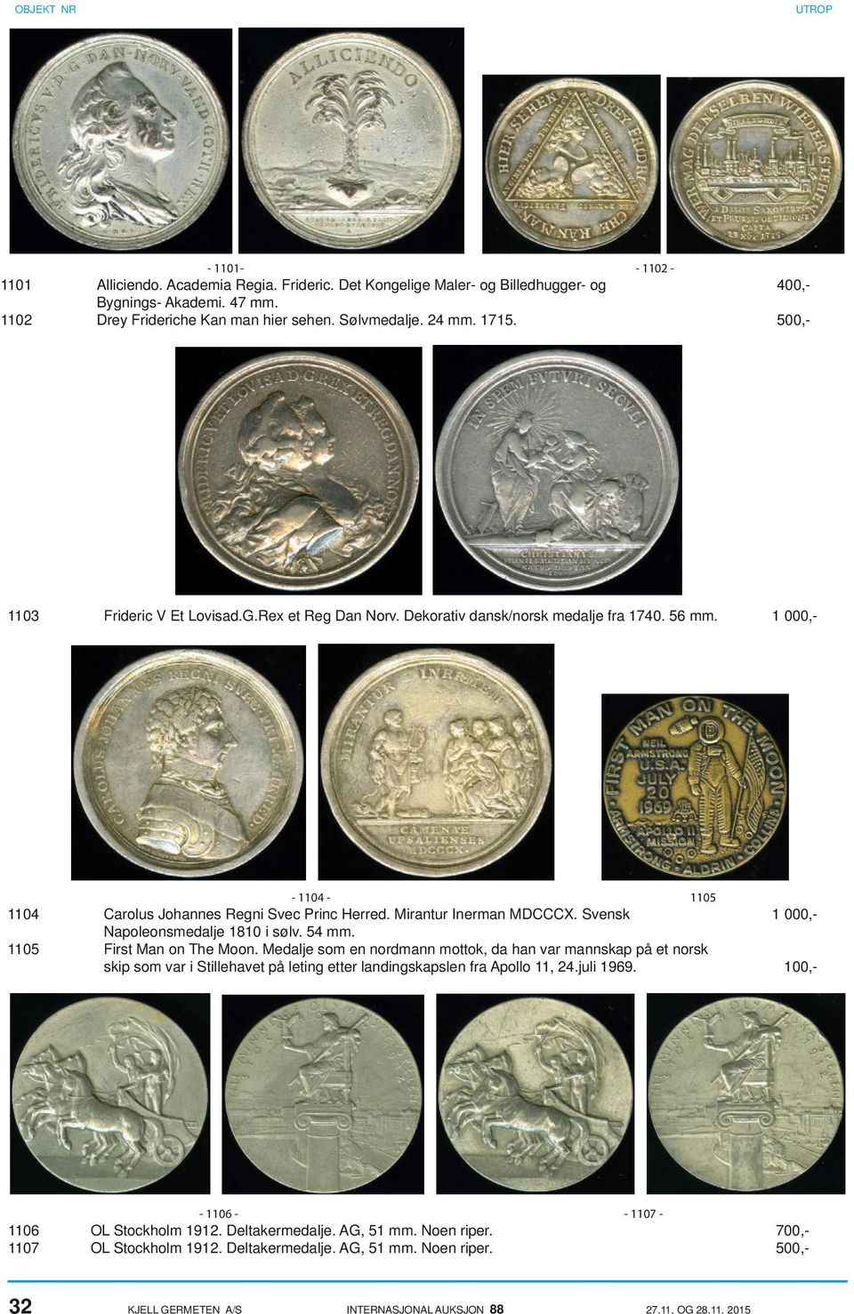 Svensk 1 000,- Napoleonsmedalje 1810 i sølv. 54 mm. 1105 First Man on The Moon.