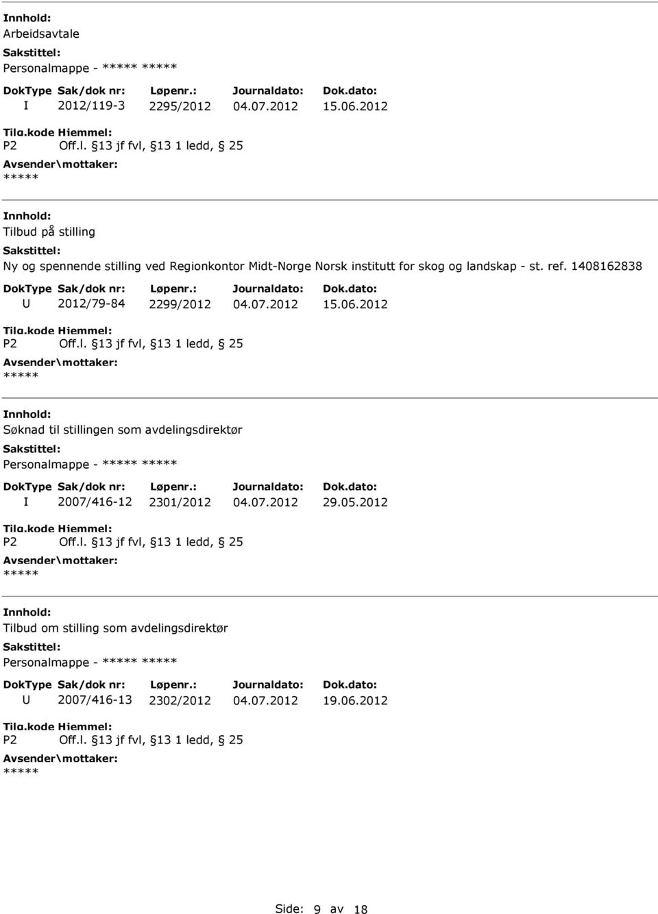 2012 Søknad til stillingen som avdelingsdirektør Personalmappe - 2007/416-12