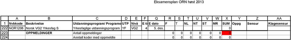 Klagesensur 222 NOR126 Norsk Yrkesfag S Yrkesfaglige utdanningsprogram