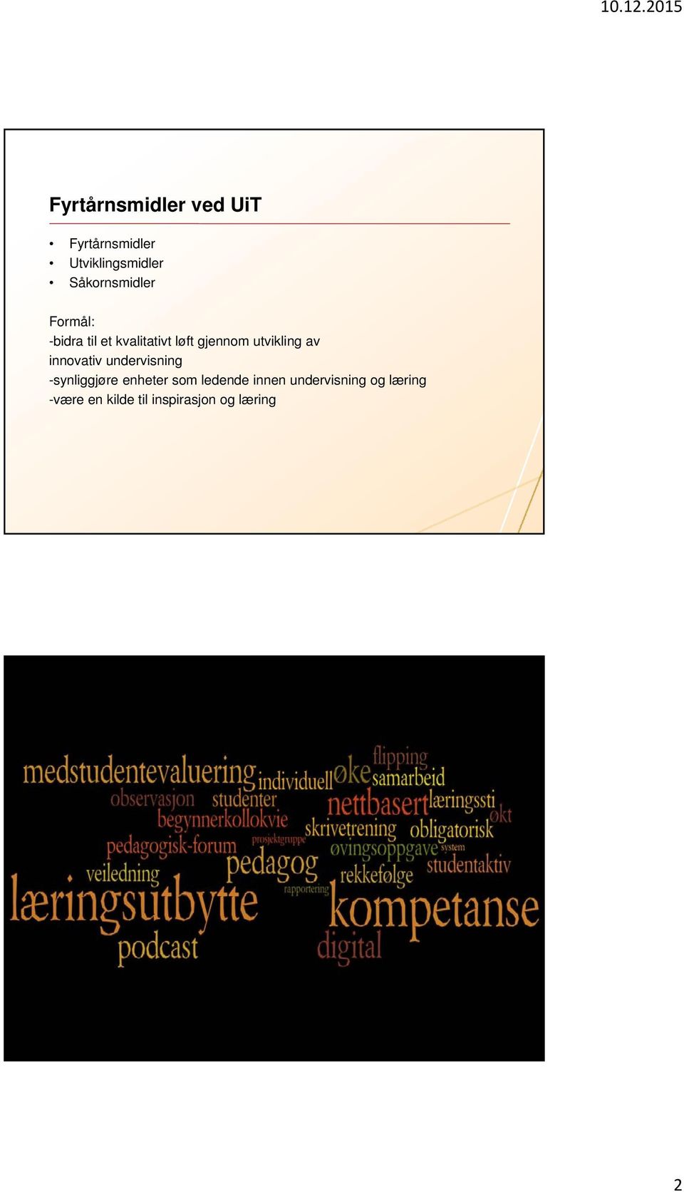 undervisning -synliggjøre enheter som ledende innen undervisning og