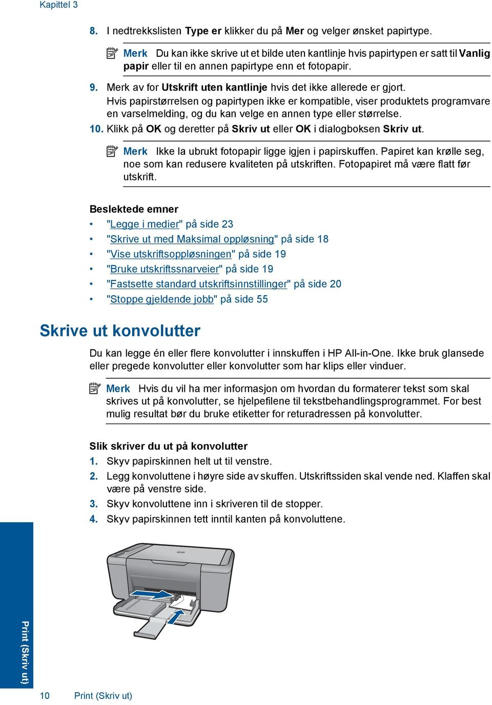 Merk av for Utskrift uten kantlinje hvis det ikke allerede er gjort.