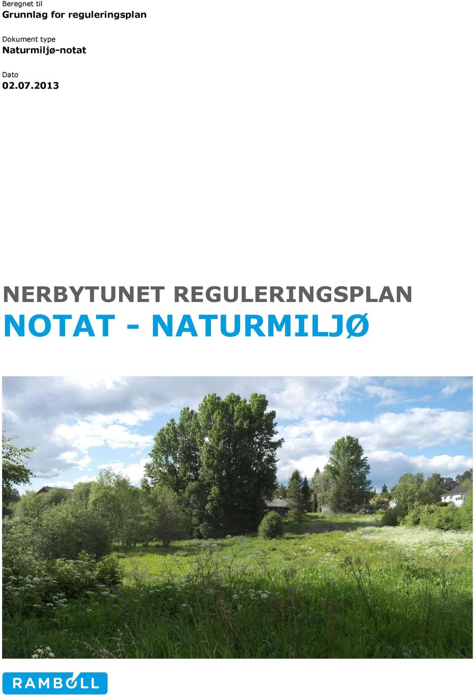 Naturmiljø-notat Dato 02.07.