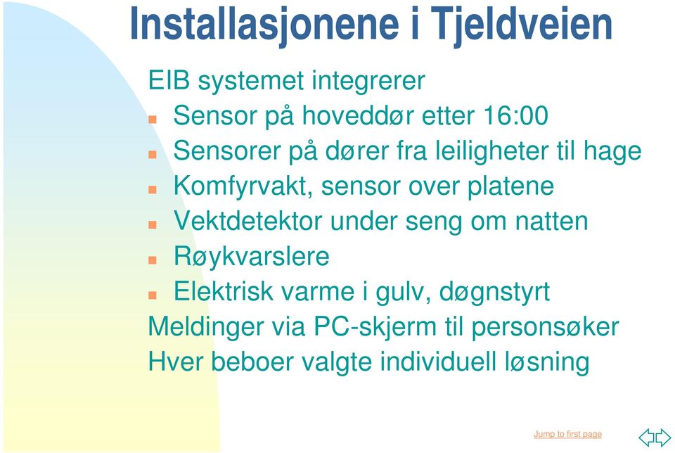 platene Vektdetektor under seng om natten Røykvarslere Elektrisk varme i gulv,