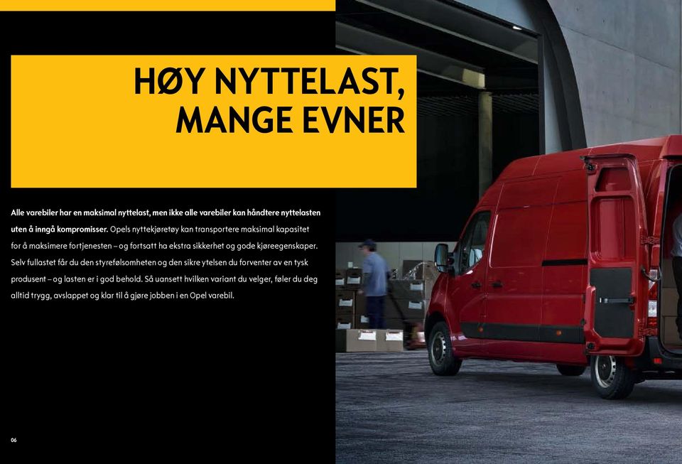 Opels nyttekjøretøy kan transportere maksimal kapasitet for å maksimere fortjenesten og fortsatt ha ekstra sikkerhet og gode