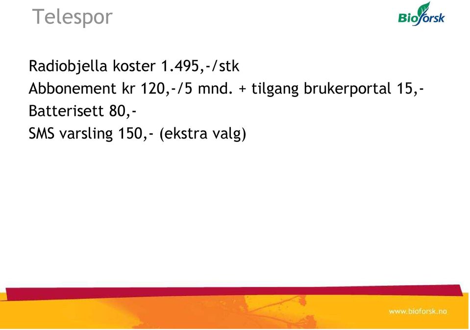 + tilgang brukerportal 15,-