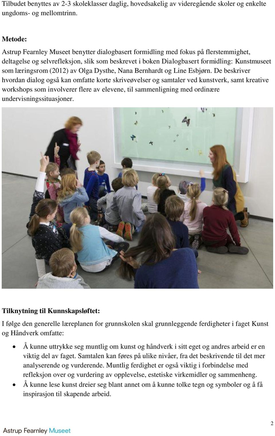 læringsrom (2012) av Olga Dysthe, Nana Bernhardt og Line Esbjørn.