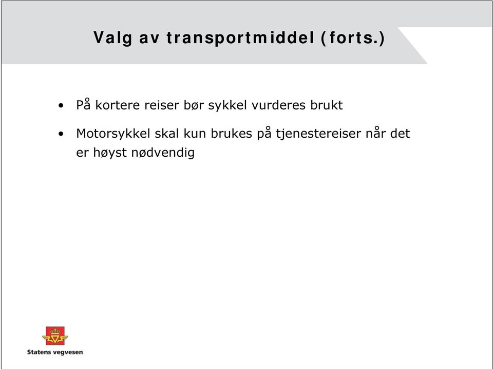 vurderes brukt Motorsykkel skal kun