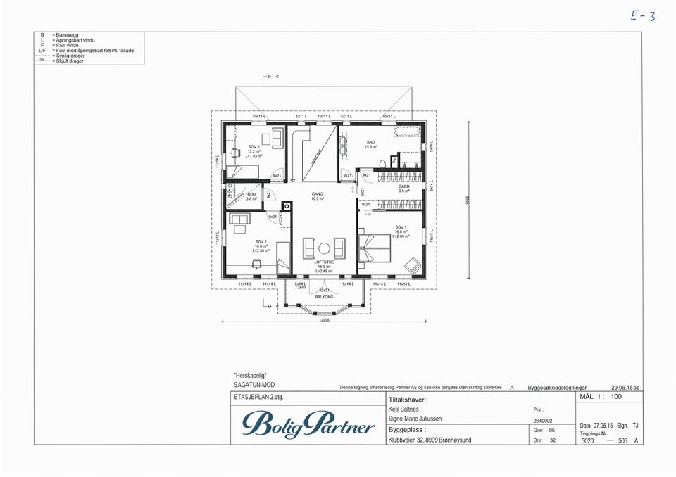 80 m* E F LOFTSTUE 169 m L=ze4e m= " er = ~ 11x14L 11x14L 5x143 5x14L 11x14L 11x14L ' _ _ L///0x2\ij ' * _ * * _ * * _ ' nå _ t.