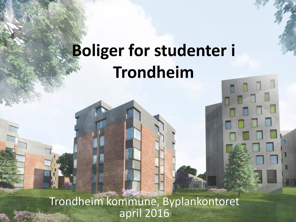 Trondheim Trondheim