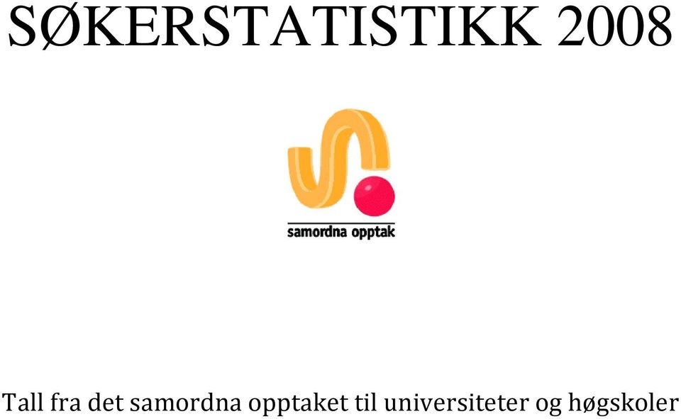 samordna opptaket