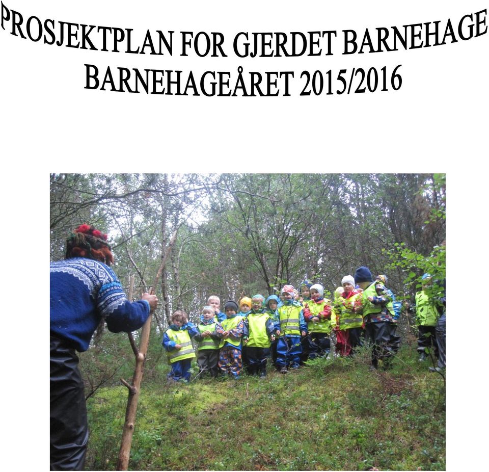 GJERDET BARNEHAGE DET BARNEHAGE - PDF Free Download