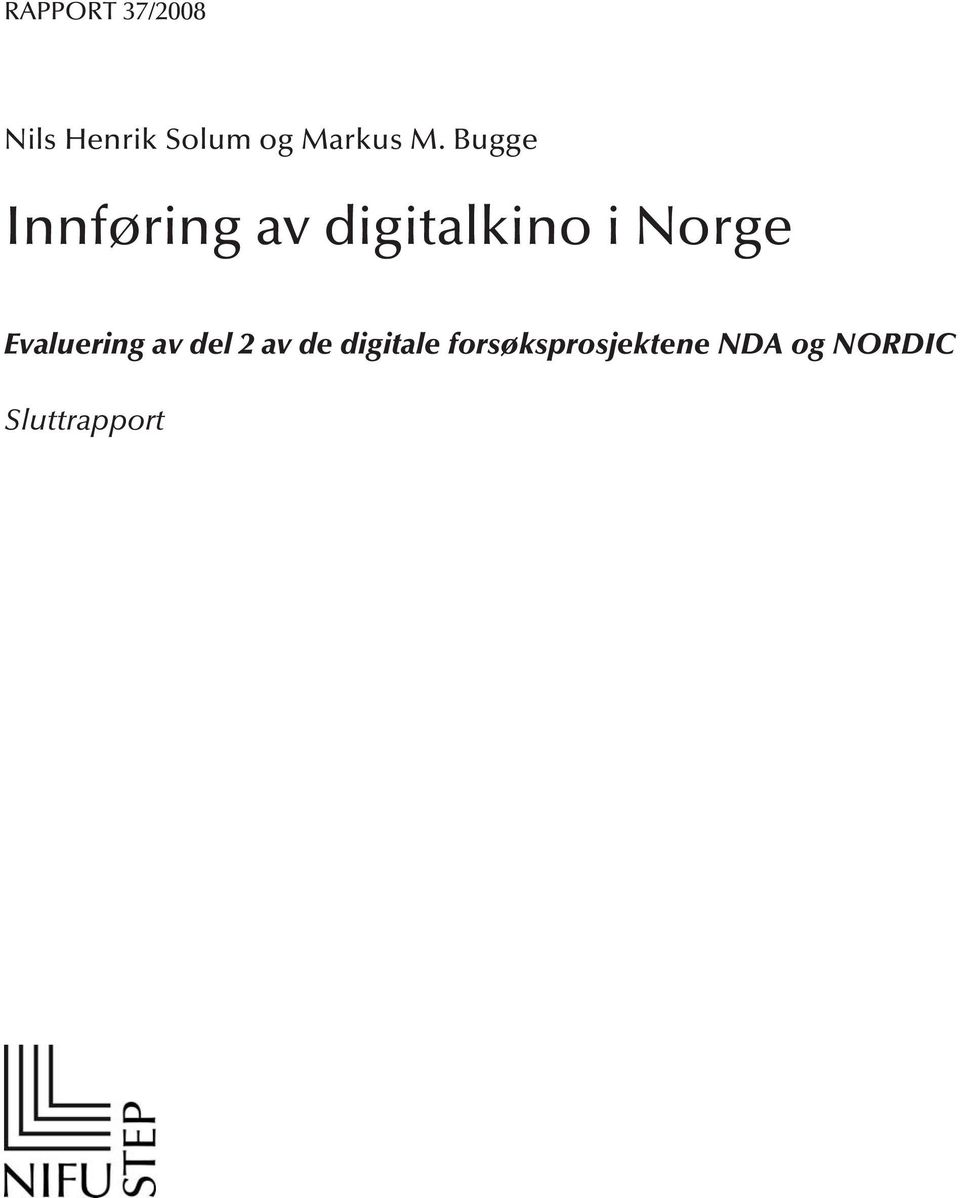 Bugge Innføring av digitalkino i Norge