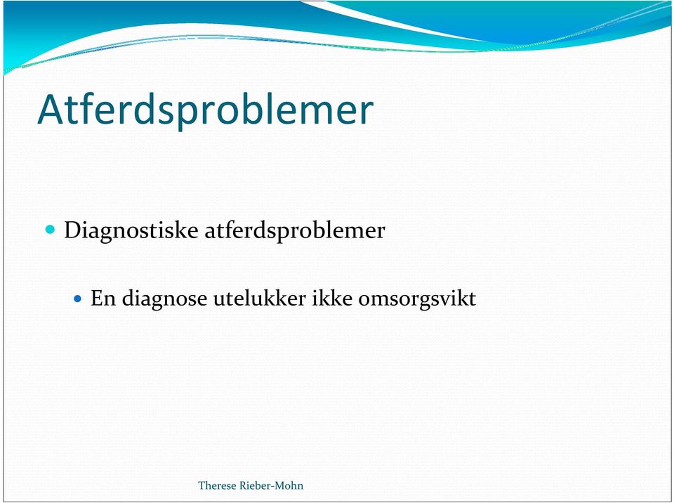 atferdsproblemer En