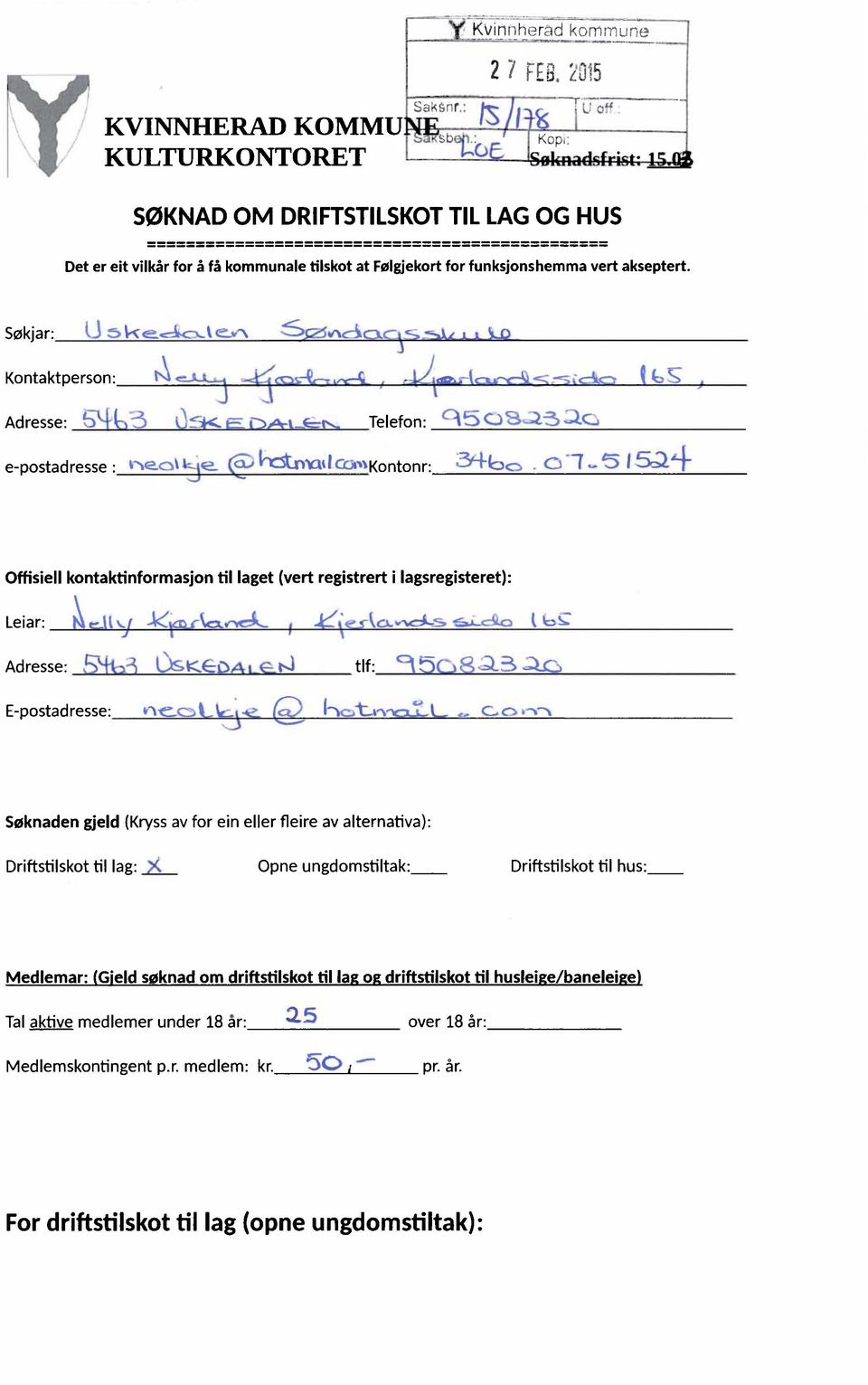 Søkjar: l-å5 \»<q <J»cp\cm,Z./\c"')c\c;)5 LL ML \, J! Kontaktperson: N u,j 4%CCD.'.»"&4: L.rwr' _, - äaa-lcenczäesgde l b 3 Adresse:LSWED) E D/+\.&u\ Telefon:(*5 C J?