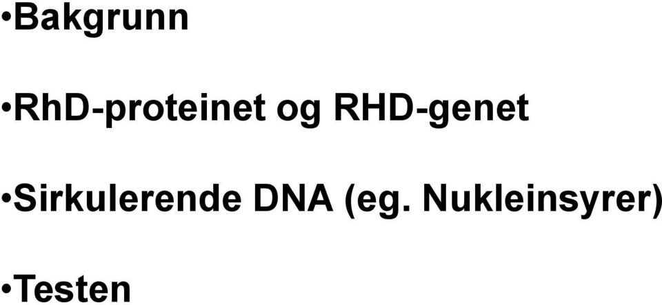 RHD-genet