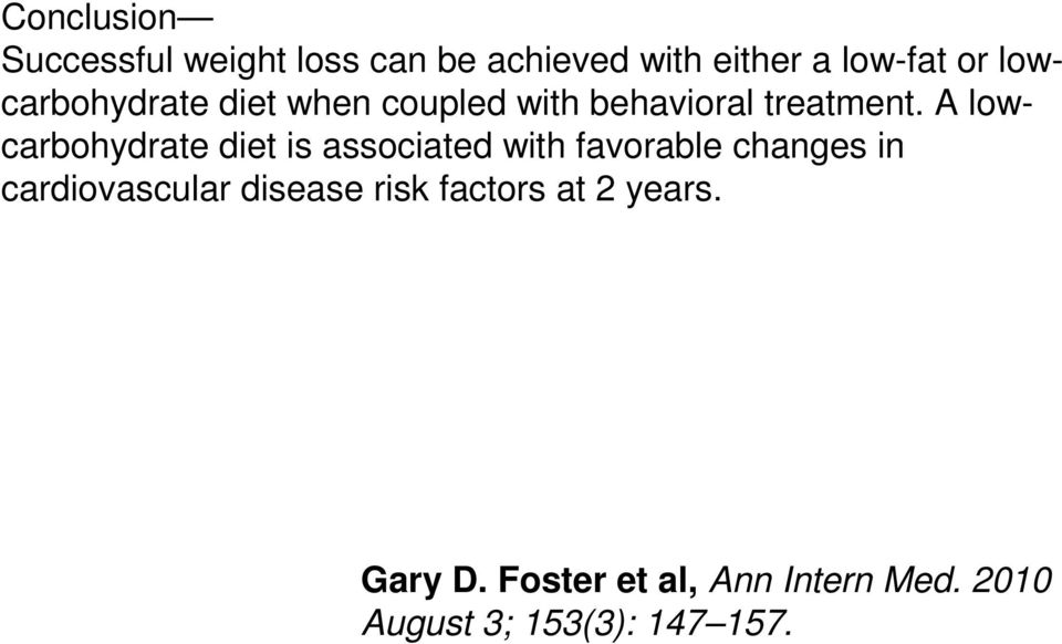 A lowcarbohydrate diet is associated with favorable changes in cardiovascular