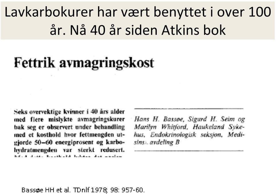 over 100 år.