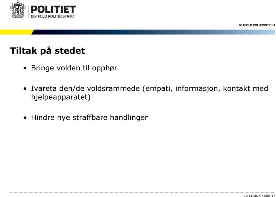 informasjon, kontakt med hjelpeapparatet)