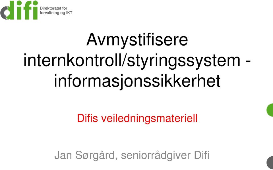 informasjonssikkerhet Difis