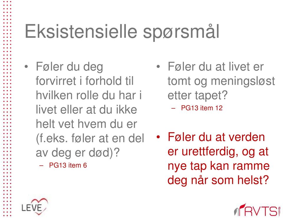 føler at en del av deg er død)?