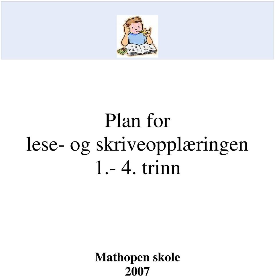 Plan For Lese- Og Skriveopplæringen Trinn - PDF Gratis Nedlasting