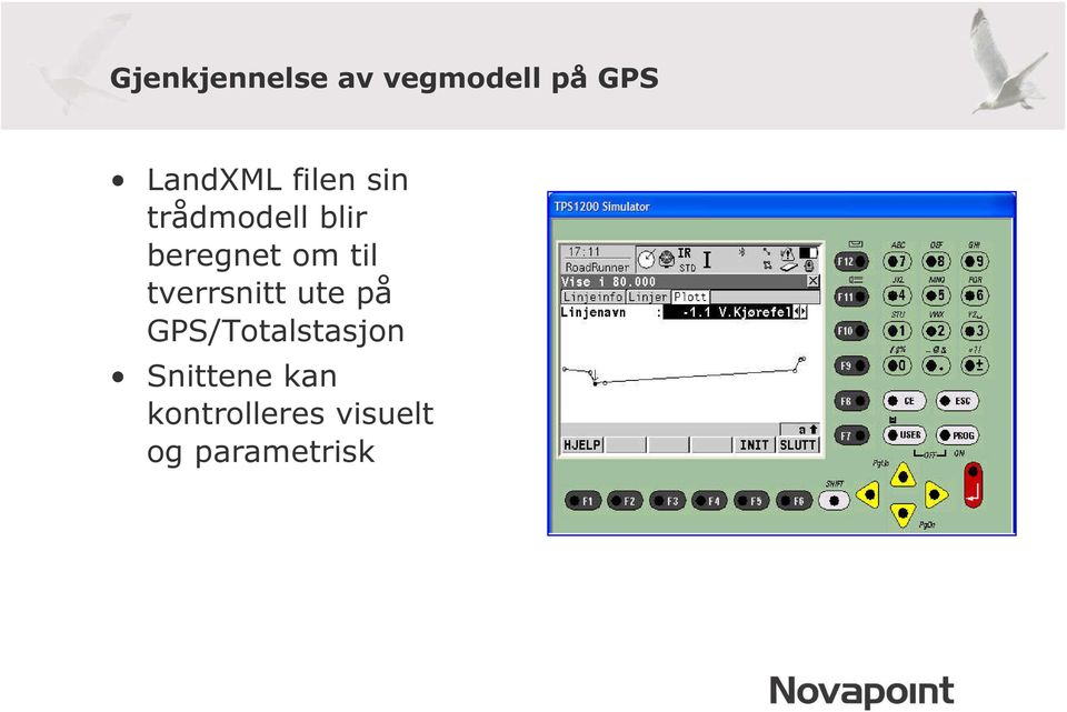 tverrsnitt ute på GPS/Totalstasjon