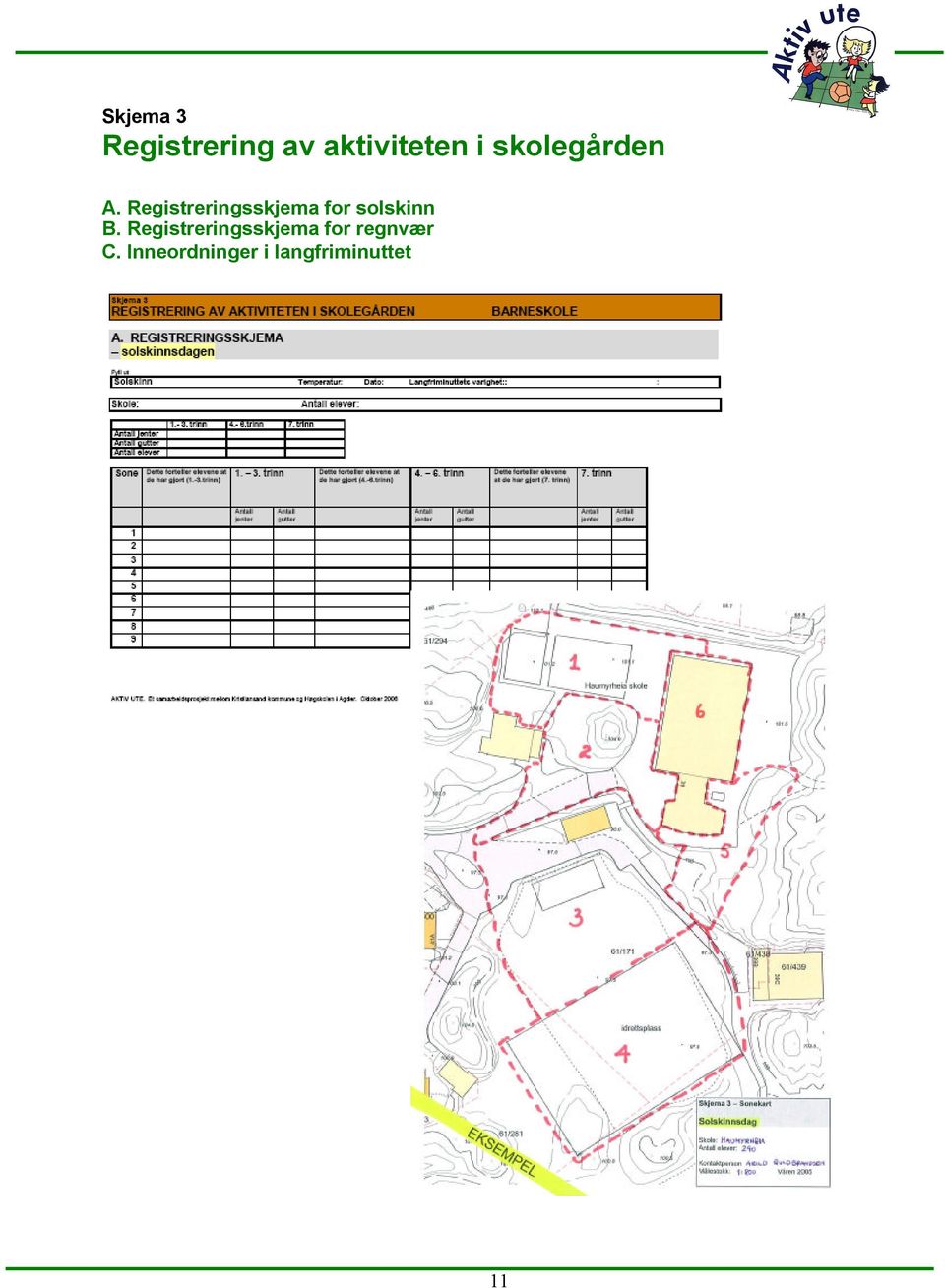 Satsing på skolegården Endringer fører til mer selvaktiviserende utemiljøer  - PDF Free Download