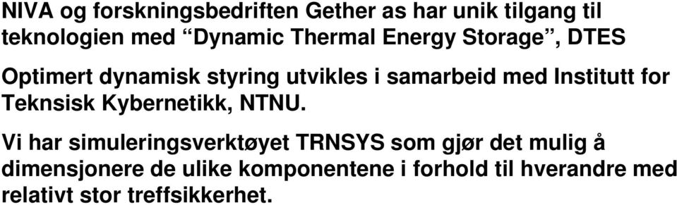Institutt for Teknsisk Kybernetikk, NTNU.